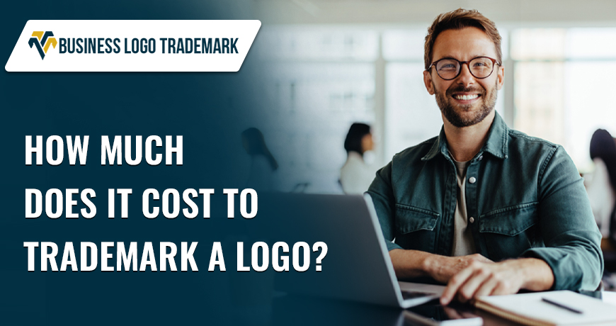 How Much Does It Cost To Trademark A Logo?