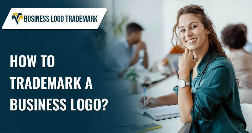 How To Trademark A Business Logo?