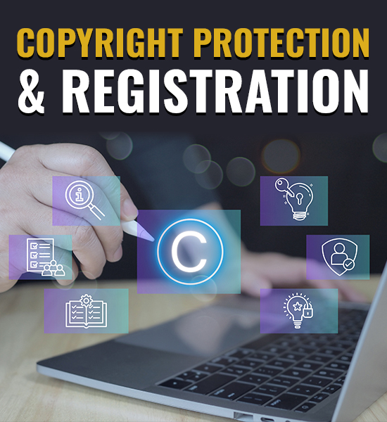 Copyright Protection & Registration